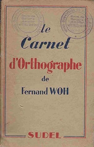 Seller image for Le carnet d'orthographe for sale by LiBooks