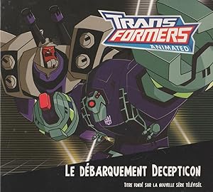 Bild des Verkufers fr Transformers : Le Dbarquement Decepticon zum Verkauf von LiBooks