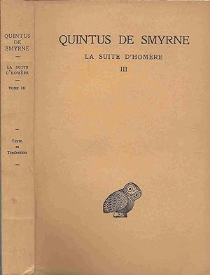 Bild des Verkufers fr Quintus de Smyrne - La suite d'Homre - Tome 3 : Livres X-XIV zum Verkauf von LiBooks