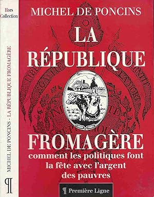 Seller image for La Rpublique fromagre for sale by LiBooks