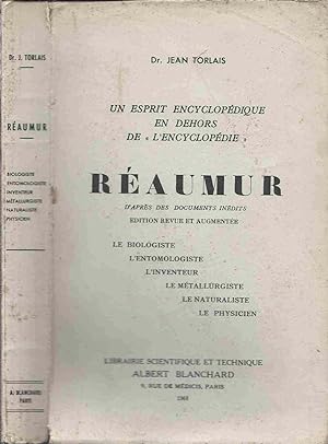 Imagen del vendedor de Raumur - Le Biologiste, l'entomologiste, l'inventeur, le mtallurgiste, le naturaliste, le physicien a la venta por LiBooks
