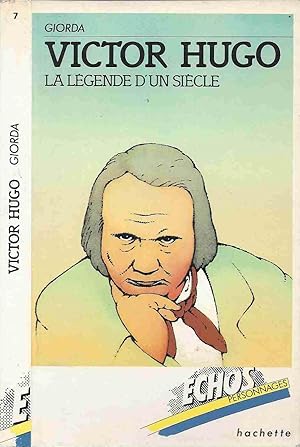 Imagen del vendedor de Victor Hugo : la lgende d'un sicle a la venta por LiBooks