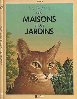 Animaux des maisons et des jardins