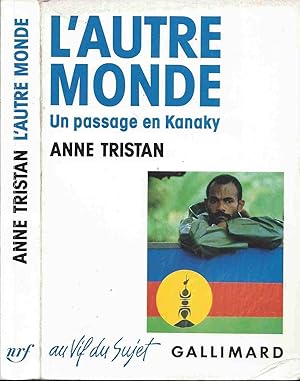 Immagine del venditore per L'Autre monde : un passage en Kanaky venduto da LiBooks
