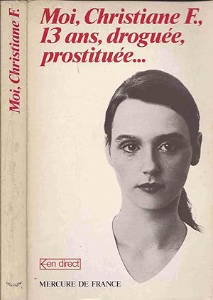 Image du vendeur pour Moi,Christiane F., 13 ans, drogue, prostitue mis en vente par LiBooks