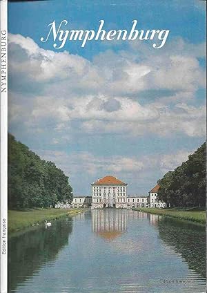 Seller image for Nymphenburg : le chteau, les parcs et les pavillons for sale by LiBooks