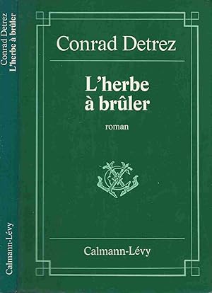 Imagen del vendedor de L'Herbe  brler a la venta por LiBooks