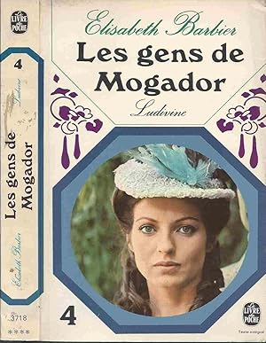 Les gens de Mogador - Volume IV : Ludivine - Tome II