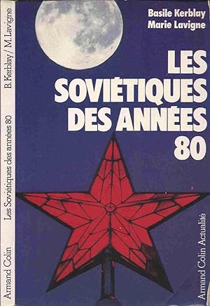 Bild des Verkufers fr Les Sovitiques des annes 80 zum Verkauf von LiBooks