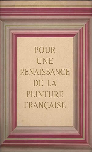Imagen del vendedor de Pour une renaissance de la peinture Franaise a la venta por LiBooks