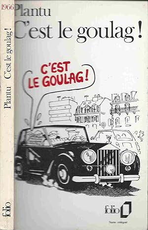 C'est le goulag !