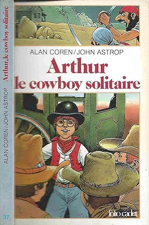 Seller image for Arthur le cowboy solitaire for sale by LiBooks