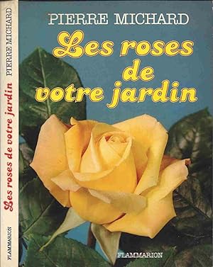 Image du vendeur pour Les Roses de votre jardin mis en vente par LiBooks