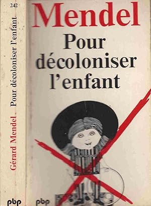 Pour décoloniser l'enfant