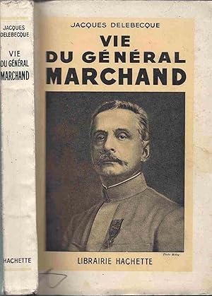 Imagen del vendedor de Vie du gnral Marchand a la venta por LiBooks