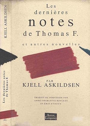 Seller image for Les Dernires notes de Thomas F. et autres nouvelles for sale by LiBooks