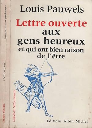 Imagen del vendedor de Lettre ouverte aux gens heureux et qui ont bien raison de l'tre a la venta por LiBooks