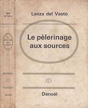 Seller image for Le pelerinage aux sources for sale by LiBooks