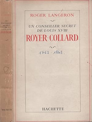 Image du vendeur pour Un conseiller secret de Louis XVIII Royer-Collard mis en vente par LiBooks