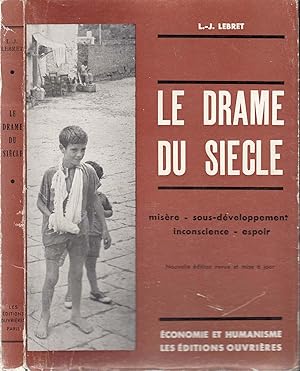 Image du vendeur pour Le Drame du sicle : Misre, sous dveloppement, inconscience, espoir mis en vente par LiBooks