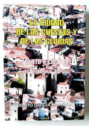 Image du vendeur pour La Ciudad De Las Cuestas y De Las Glorias mis en vente par Librera Salvalibros Express