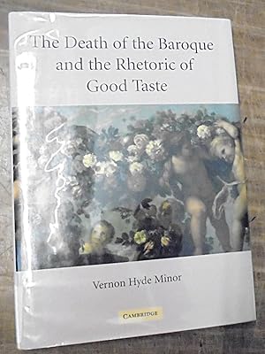 Seller image for The Death of the Baroque and the Rhetoric of Good Taste for sale by Mullen Books, ABAA