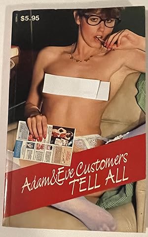 Adam & Eve Customers Tell All