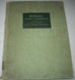 Seller image for Botany: Plants and Gardening, a Selection of Articles from the New 14th Edition of the Encyclopaedia Britannica (Britannica Booklet No. 9) for sale by Easy Chair Books
