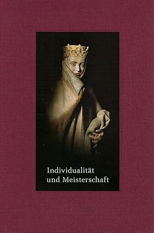 Seller image for Individualitt und Meisterschaft. Die Naumburger Stifterfiguren in Nahaufnahmen von Juraj Liptk for sale by Verlag Beier & Beran