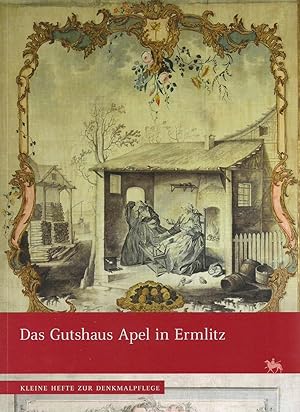 Bild des Verkufers fr Heft 9: Das Gutshaus Apel in Ermlitz. Architektur, Raumkunst und Kulturgeschichte eines barocken Herrenhauses im 18. Jahrhundert. zum Verkauf von Verlag Beier & Beran