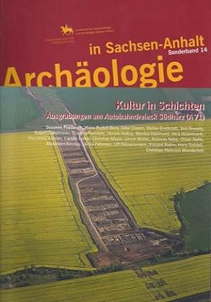 Seller image for Archologie in Sachsen-Anhalt /Kultur in Schichten. Ausgrabungen am Autobahndreieck Sdharz (A 71) for sale by Verlag Beier & Beran