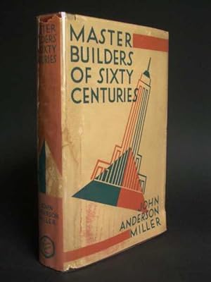 Seller image for Master Builders of Sixty Centuries for sale by Bookworks [MWABA, IOBA]