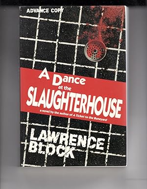 A DANCE AT THE SLAUGHTERHOUSE. [SIGNED]