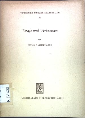 Image du vendeur pour Strafe und Verbrechen; Tbinger Universittsrede, Heft 23; mis en vente par books4less (Versandantiquariat Petra Gros GmbH & Co. KG)