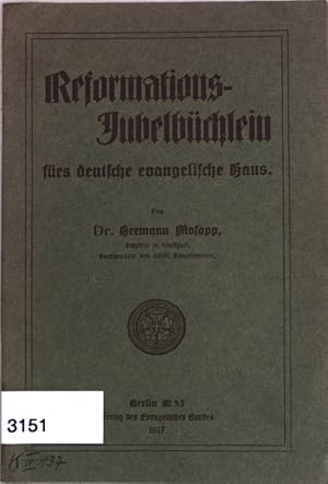 Bild des Verkufers fr Reformations-Jubelbchlein frs deutsche evangelische Haus; zum Verkauf von books4less (Versandantiquariat Petra Gros GmbH & Co. KG)