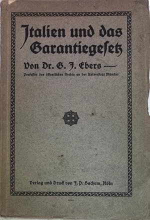 Immagine del venditore per Italien und das Garantiegesetz; Zeit- und Streitfragen der Gegenwart, 4. Band; venduto da books4less (Versandantiquariat Petra Gros GmbH & Co. KG)