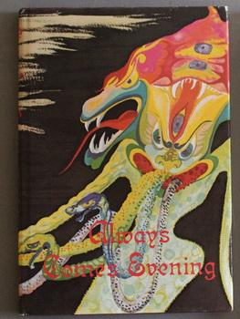 ALWAYS COMES EVENING - : Poems of Horror and the Supernatural (Limited Edition Underwood-Miller h...