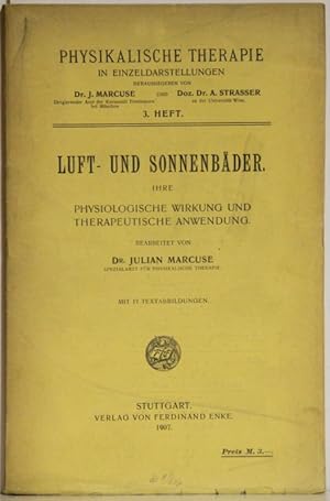 Imagen del vendedor de Luft- und Sonnenbder. Ihre Physiologische Wirkung und therapeutische Anwendung. a la venta por Antiquariat  Braun