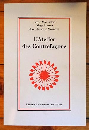 L'Atelier des Contrefaçons