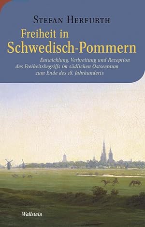 Image du vendeur pour Freiheit in Schwedisch-Pommern mis en vente par BuchWeltWeit Ludwig Meier e.K.