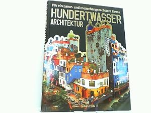 Imagen del vendedor de Hundertwasser Architektur. Fr ein natur- und menschengerechtes Bauen. a la venta por Antiquariat Ehbrecht - Preis inkl. MwSt.