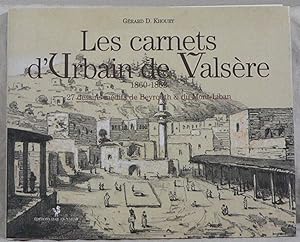 Image du vendeur pour Les Carnets d'Urbain de Valsere 1860-1862. mis en vente par Librairie In-Quarto