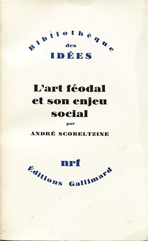 Image du vendeur pour L'Art Fodal et son enjeu Social. mis en vente par Librairie In-Quarto