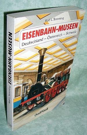 Bild des Verkufers fr Eisenbahnmuseen in der Bundesrepublik Deutschland, sterreich und der Schweiz. zum Verkauf von Antiquariat  Lwenstein