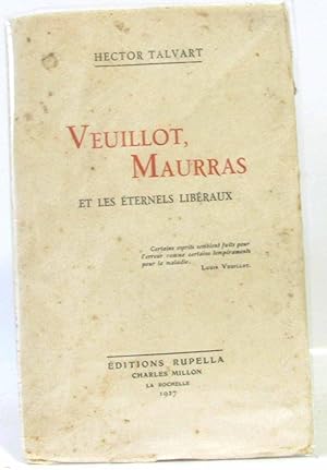 Bild des Verkufers fr Veuillot Maurras et les ternels libraux zum Verkauf von crealivres