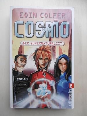 Cosmo Hill. Der Supernaturalist. (Aus dem Englischen von Karl-Heinz Ebnet).