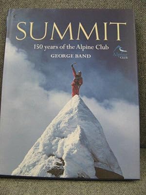 Bild des Verkufers fr Summit: 150 Years of the Alpine Club zum Verkauf von PsychoBabel & Skoob Books