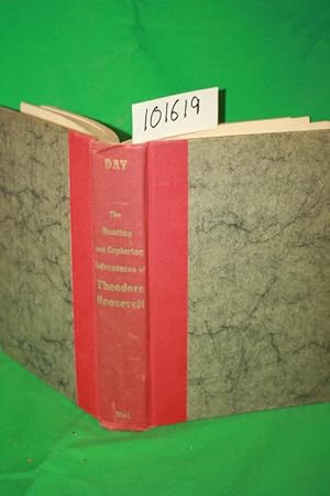 Seller image for The Hunting and Exploring Adventures of Theodore Roosevelt for sale by Princeton Antiques Bookshop