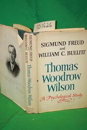 Image du vendeur pour Thomas Woodrow Wilson Twenty-Eigth President of the United States a Psychological Study mis en vente par Princeton Antiques Bookshop