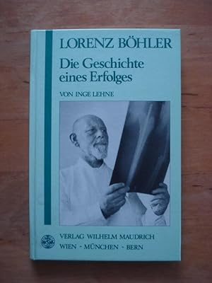 Bild des Verkufers fr Lorenz Bhler - Die Geschichte eines Erfolges zum Verkauf von Antiquariat Birgit Gerl